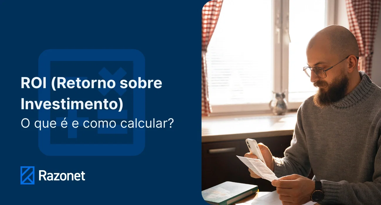 Retorno Sobre Investimento (ROI): O que é Como Calcular na Sua Empresa - Capa