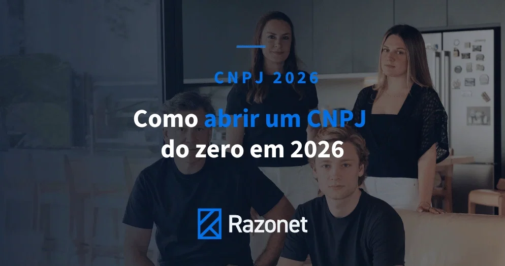 Como abrir um CNPJ do zero em 2026: passo a passo completo
